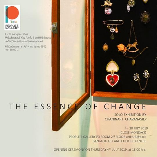 นิทรรศการ "THE ESSENCE OF CHANGE"