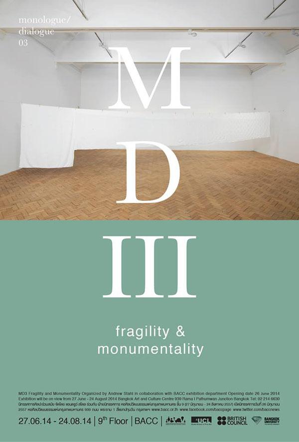 นิทรรศการ MD3 Fragility and Monumentality
