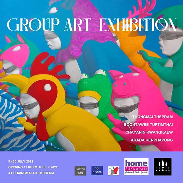 นิทรรศการศิลปะแสดงกลุ่ม : Group Art Exhibition นิทรรศการศิลปะแสดงกลุ่ม : Group Art Exhibition