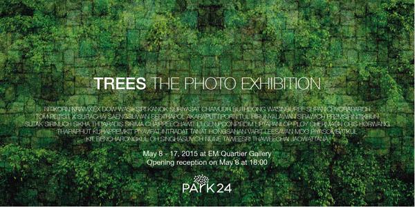 นิทรรศการ "TREES : The Photo Exhibition"