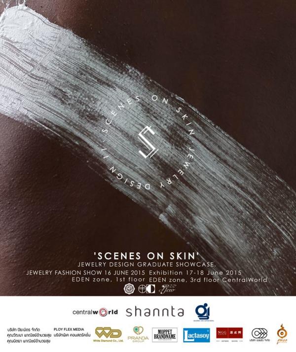 นิทรรศการแสดงผลงานเครื่องประดับนิพนธ์ "SCENES ON SKIN"