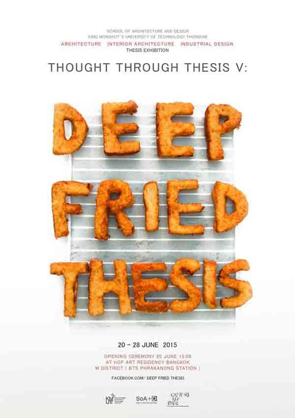 นิทรรศการวิทยานิพนธ์ "Deep Fried thesis"