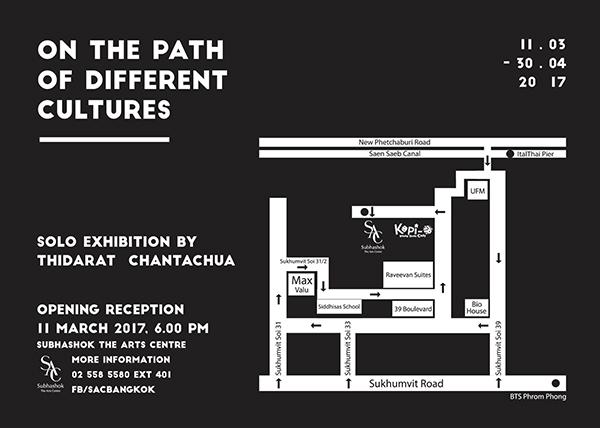 นิทรรศการ "บนเส้นทางต่างวัฒนธรรม : On the path of different cultures"