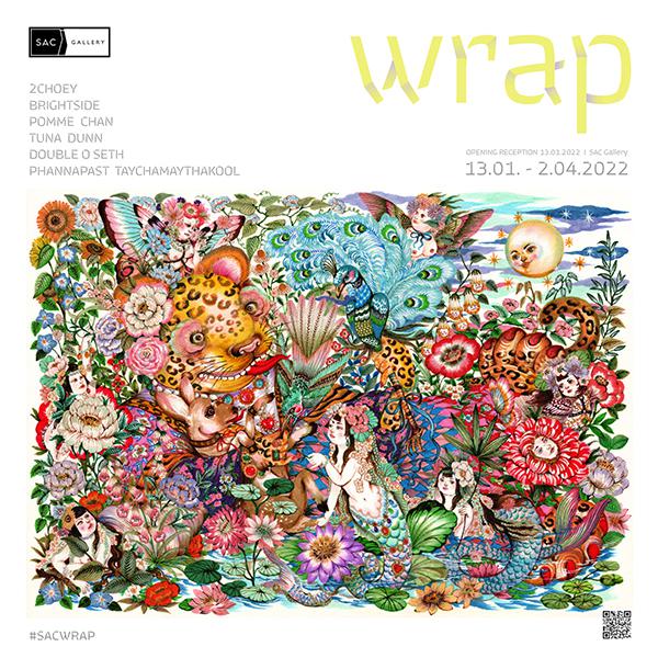 นิทรรศการ “wrap”