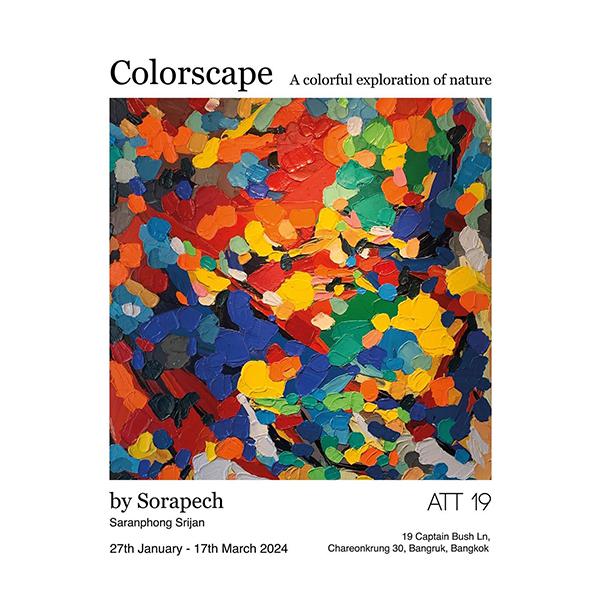 นิทรรศการ "Colorscape: A Colorful Exploration of Nature"