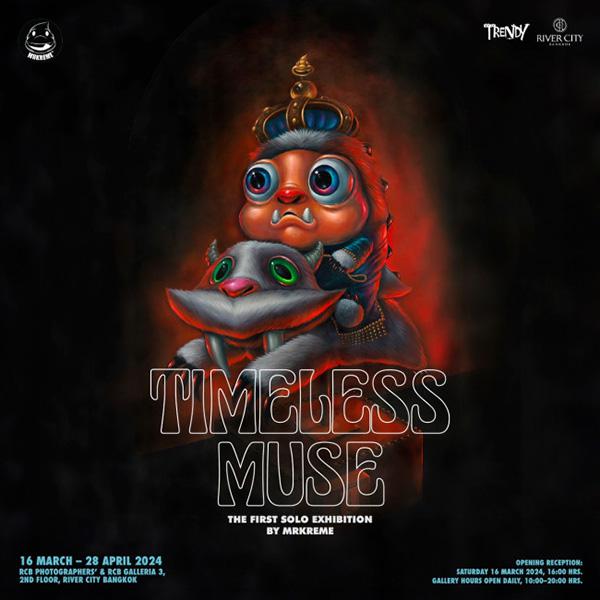 นิทรรศการ "Timeless Muse"