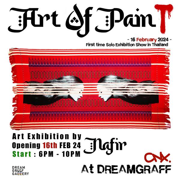 นิทรรศการ "Art of pain( T )"