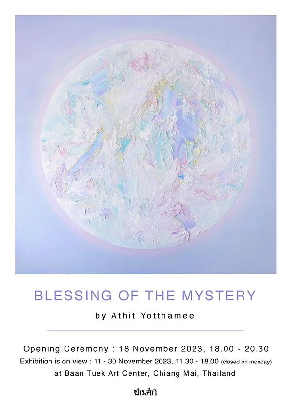 นิทรรศการ "Blessing of the Mystery"