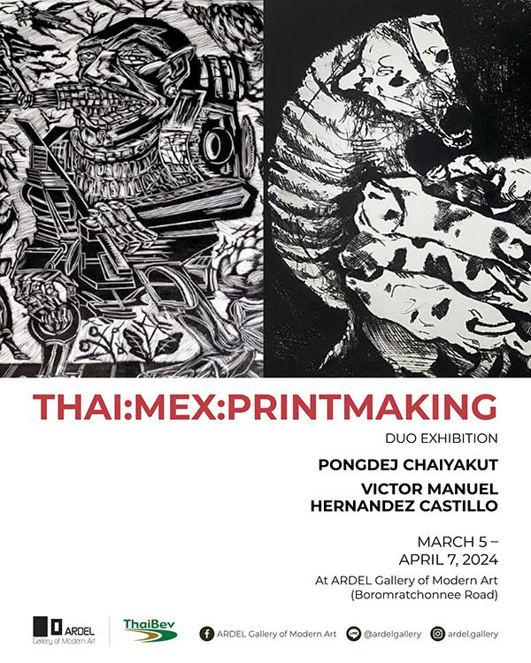 นิทรรศการ "THAI:MEX:PRINTMAKING"