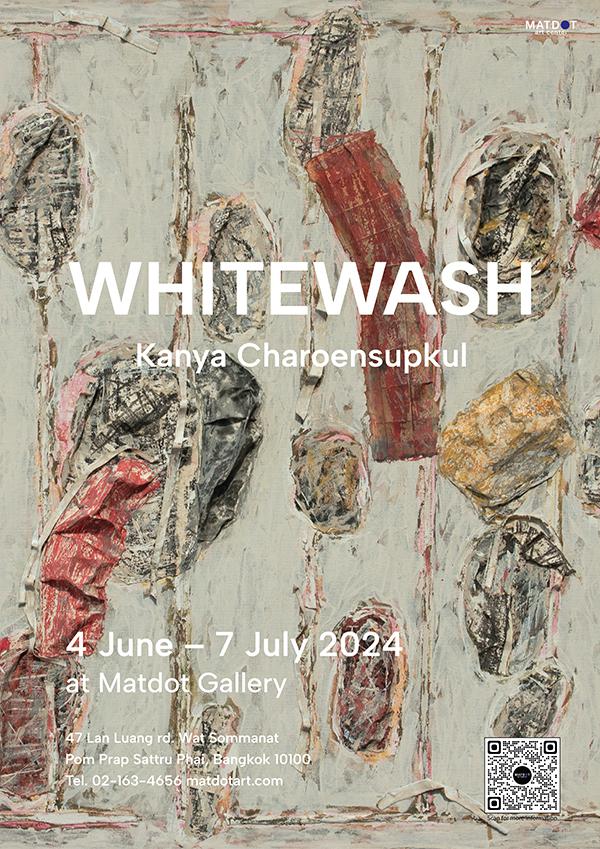 นิทรรศการ "ชโลมขาว : Whitewash"