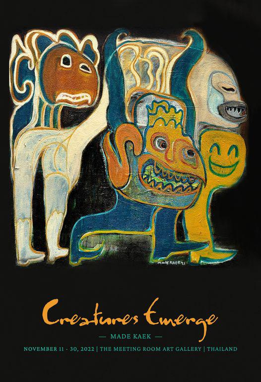 นิทรรศการ "Creatures Emerge"