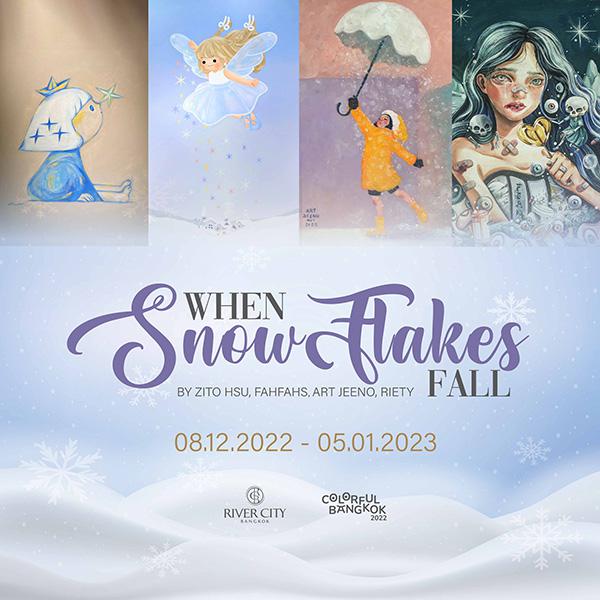 นิทรรศการ "When Snowflakes Fall"