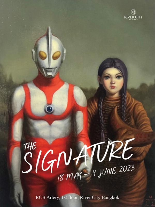 นิทรรศการ "The Signature"