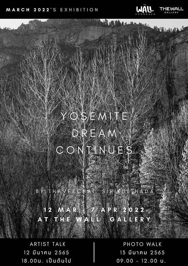 นิทรรศการ "Yosemite Dream Continues"