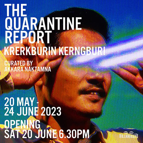 นิทรรศการภาพถ่าย "The Quarantine Report"