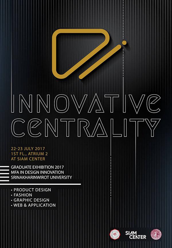นิทรรศการผลงานปริญญานิพนธ์ "Innovative Centrality"