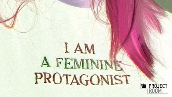 นิทรรศการ "ฉันเป็นตัวนำหญิง (แต่ฉันไม่ใช่นางเอก) : I AM A FEMININE PROTAGONIST" 
