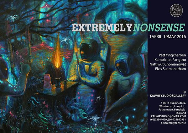 นิทรรศการ “Extremely Nonsense”