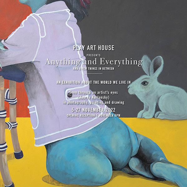 นิทรรศการ "Anything and Everything"