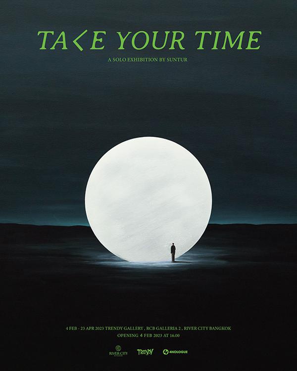 นิทรรศการ "Take Your Time" | Contest War