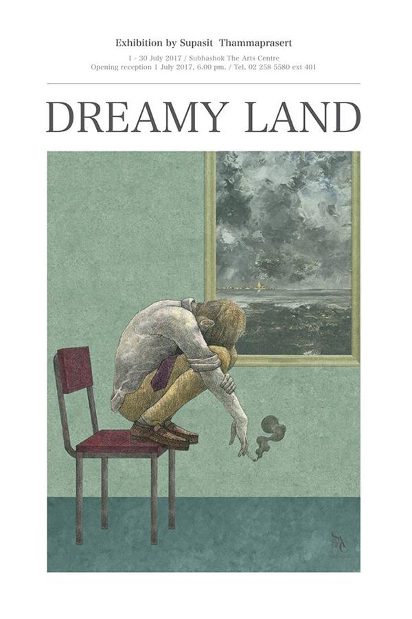 นิทรรศการ "Dreamy Land" นิทรรศการ "Dreamy Land"