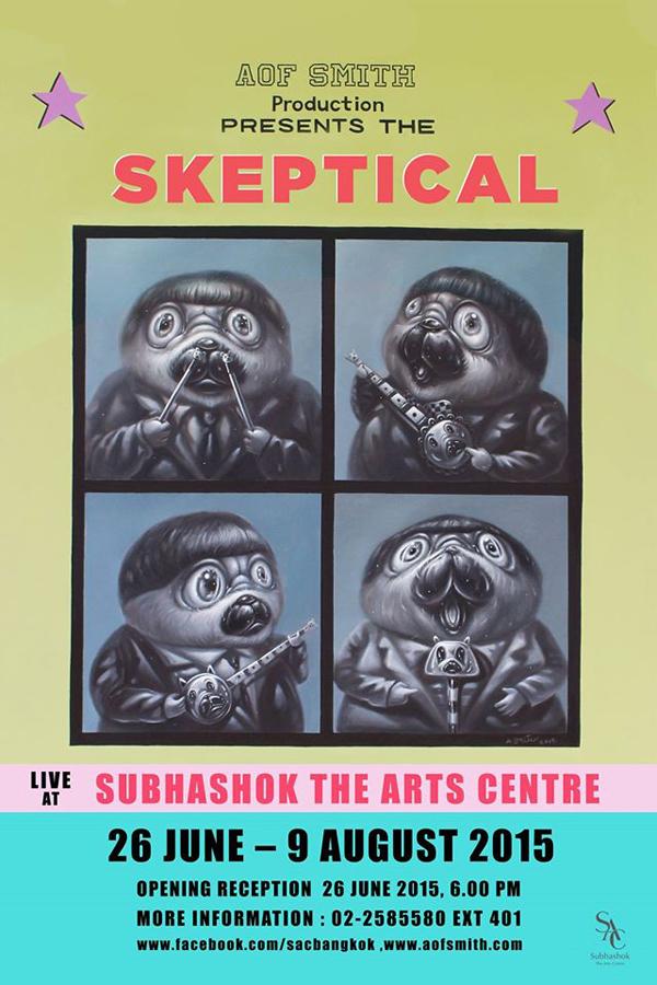นิทรรศการ “SKEPTICAL” นิทรรศการ “SKEPTICAL”
