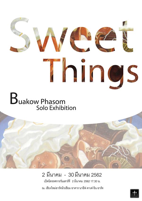 นิทรรศการ "Sweet Things"