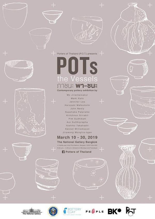 นิทรรศการศิลปะเซรามิค “ภาชนะ-พา-ชนะ : POTs-The - Vessels”