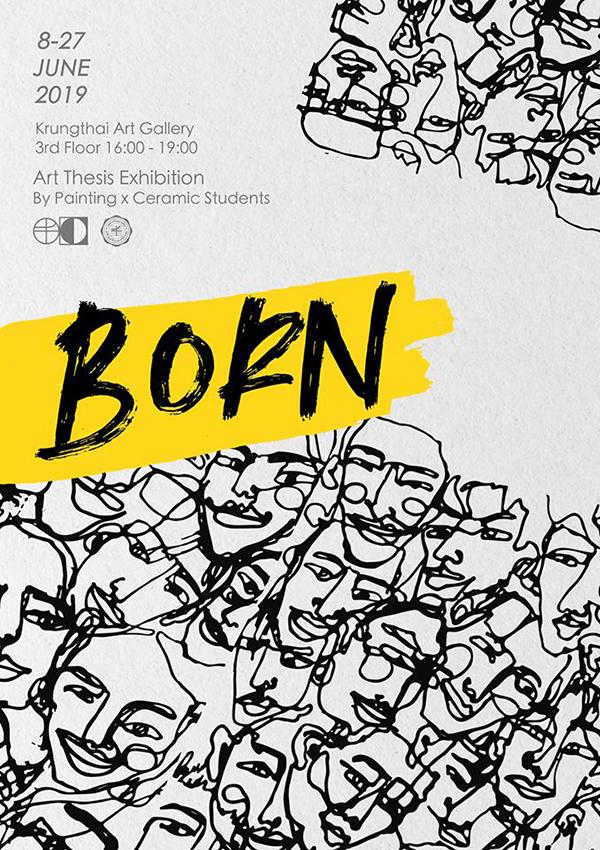 นิทรรศการศิลปนิพนธ์ "Born"