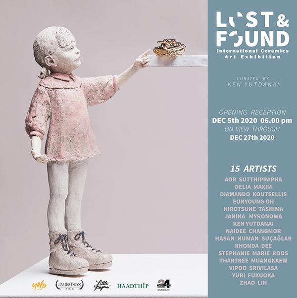 นิทรรศการเซรามิก "ตามหาวัยเด็กที่หายไป : Lost & Found" นิทรรศการเซรามิก "ตามหาวัยเด็กที่หายไป : Lost & Found"