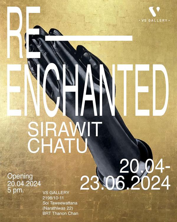 นิทรรศการ "RE-ENCHANTE"