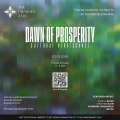 นิทรรศการศิลปะ "DAWN OF PROSPERITY: CULTURAL RENASSIANCE" หรือ "รุ่งอรุณแห่งความเจริญรุ่งเรือง: ยุคเรเนซองส์แห่ง การฟื้นฟูศิลปวัฒนธรรม"