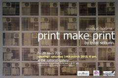 นิทรรศการ "ภาพพิมพ์ พิมพ์ภาพ : print make print"
