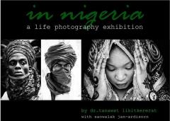 นิทรรศการภาพถ่าย “อิน ไนจีเรีย [In Nigeria]” 