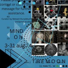 นิทรรศการภาพพิมพ์ "Mind on the moon"