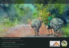 นิทรรศการจิตรกรรมสีน้ำ "The Impression from Khon Kaen"