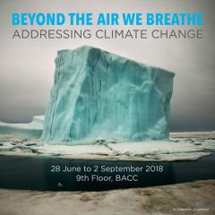 นิทรรศการภาพถ่าย "Beyond the Air We Breathe: Addressing causes and effects of climate change" นิทรรศการภาพถ่าย "Beyond the Air We Breathe: Addressing causes and effects of climate change"
