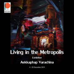 นิทรรศการ "ชีวิตแห่งนคร : Living in the Metropolis"