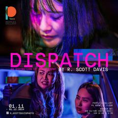 นิทรรศการ "Dispatch"