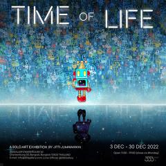 นิทรรศการ "Time of Life"