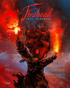 นิทรรศการ "FIREHEAD: SOUL LIBERATE"