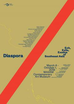 นิทรรศการ "DIASPORA: Exit, Exile, Exodus of Southeast Asia"