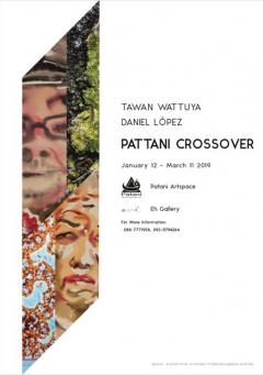 นิทรรศการศิลปะ "Pattani Crossover"
