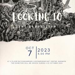 นิทรรศการ "Looking 10"