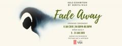 นิทรรศการ "เลือนราง : Fade away"