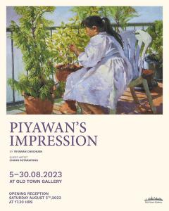 นิทรรศการ "PIYAWAN'S IMPRESSION" 