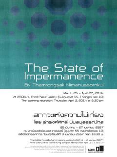 นิทรรศการ “สภาวะแห่งความไม่เที่ยง : The State of Impermanence”
