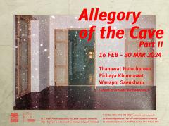 นิทรรศการ "Allegory of the Cave (Part II)"