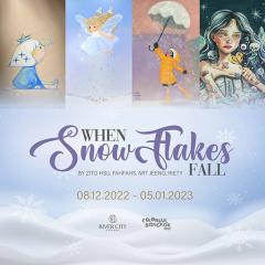 นิทรรศการ "When Snowflakes Fall"