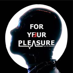 นิทรรศการภาพถ่าย "FOR YOUR PLEASURE : ฟอร์ ยัวร์ เพลสเชอร์" นิทรรศการภาพถ่าย "FOR YOUR PLEASURE : ฟอร์ ยัวร์ เพลสเชอร์"